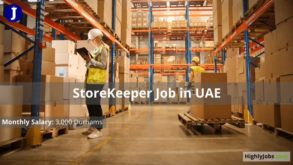 StoreKeeper Job in Dubai - UAE